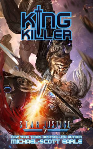 [Star Justice 07] • King Killer